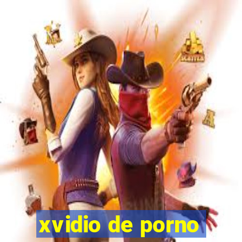 xvidio de porno